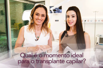 Qual é o momento certo de se realizar o transplante capilar? As doutoras Maria Angélica Muricy e Karen Fernandes explicam.